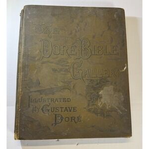 Gustave Dore The Dore Bible Gallery Folio c.1880's 100 Illustrations National